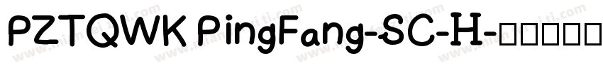 PZTQWK PingFang-SC-H字体转换